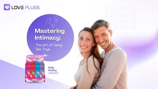 Mastering Intimacy: The Art of Using Sex Toys